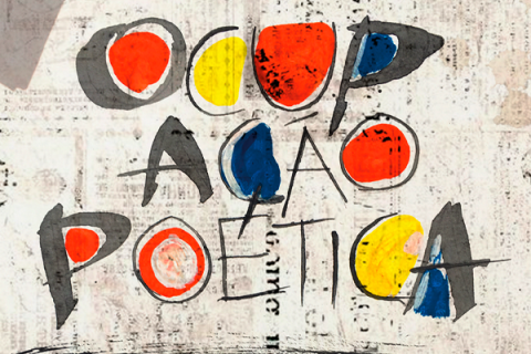 Arte gráfica com a frase “Ocupação Poética” escrita em letras desenhadas de forma livre e irregular. As palavras aparecem sobre fundo claro com textura envelhecida e marcas gráficas sutis. As letras são compostas por formas circulares e traços em preto, vermelho, amarelo e azul, criando visual vibrante e artesanal que remete à arte urbana, à poesia visual e à experimentação artística.