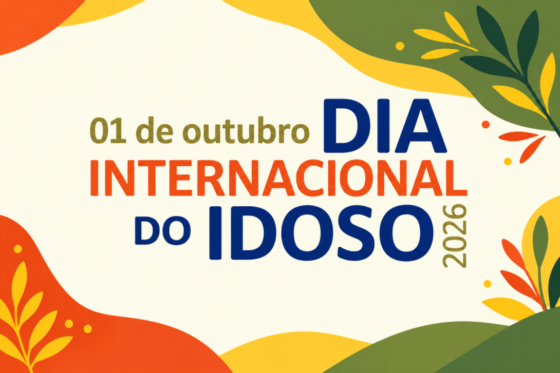 Arte do Dia Internacional do Idoso 2026, celebrado em 1º de outubro, com elementos gráficos em verde, amarelo, laranja e azul.